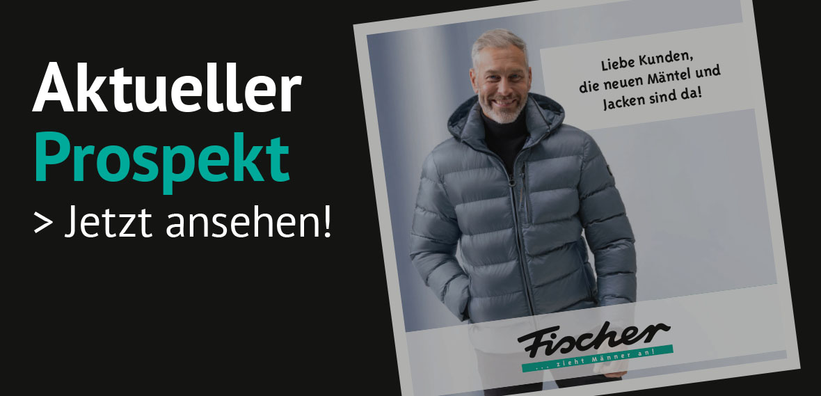 Fischer Männermode Kirchheim – aktuelles Prospekt